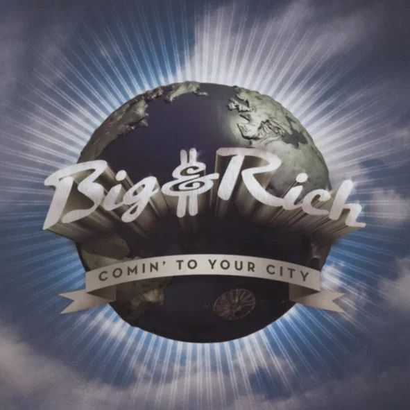 Big & Rich Comin’ To Your City