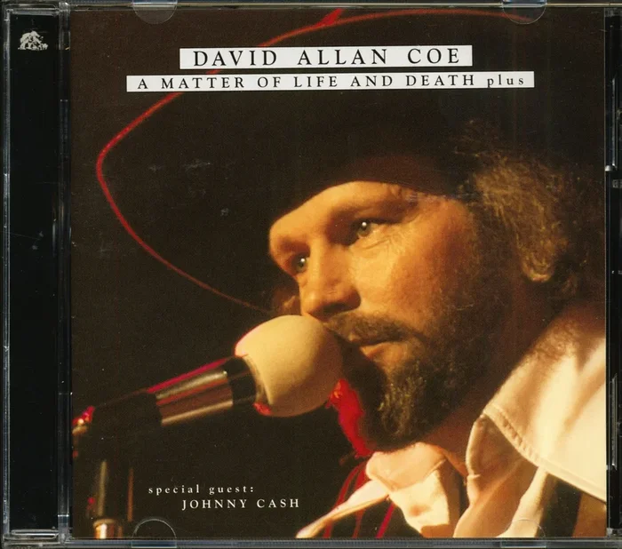 David Allan Coe A Matter Of Life, plus (CD)