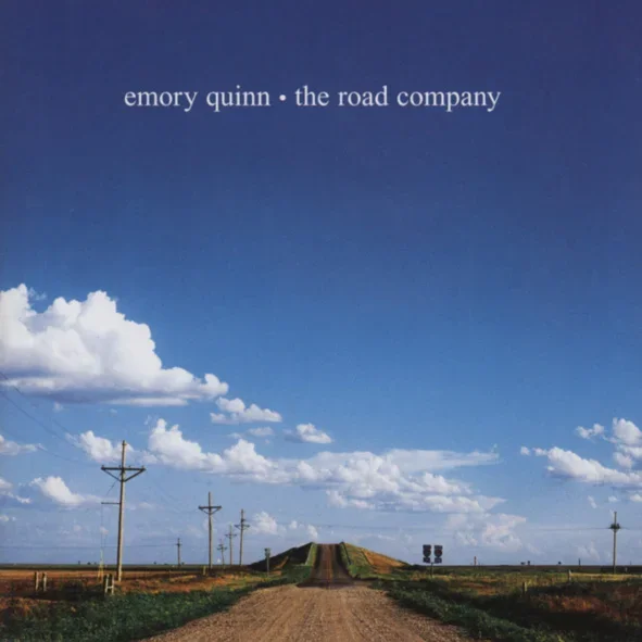 EMORY QUINN The Road Company (2008)