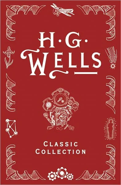HG Wells Classic Collection