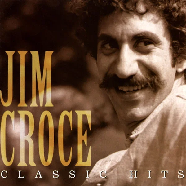 Jim Croce Classic Hits