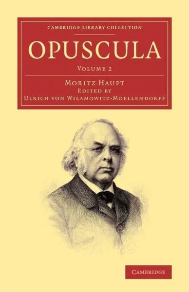 Opuscula: Volume 2 – Cambridge Library Collection – Classics