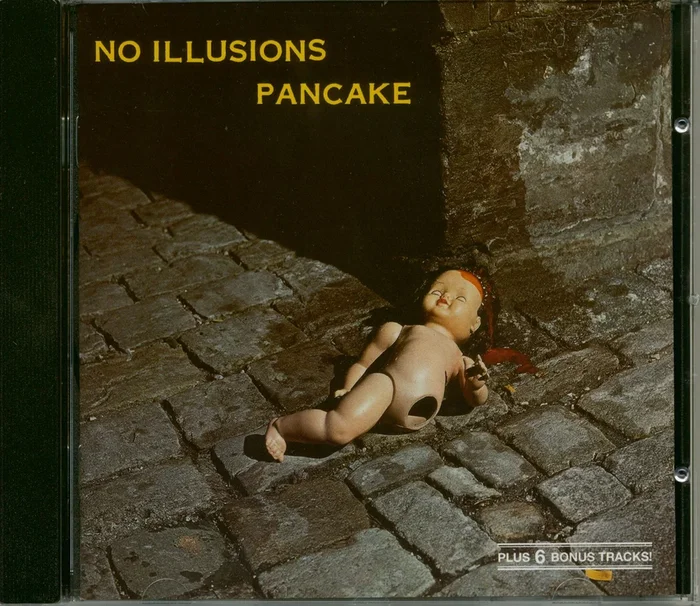 Pancake No Illusions (CD)