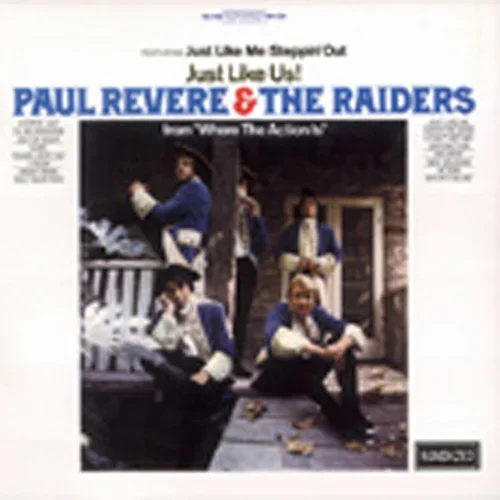 Paul Revere & The Raiders Just Like Us