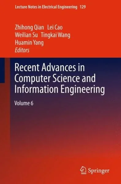 Recent Advances in Computer Science and Information Engineering: Volume 6 – Lecture Notes in Electrical Engineering