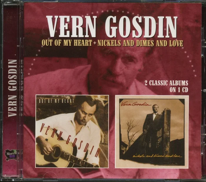 Vern Gosdin Out Of My Heart – Nickels And Dimes And Love (CD)